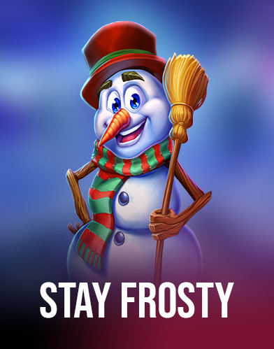 Stay Frosty